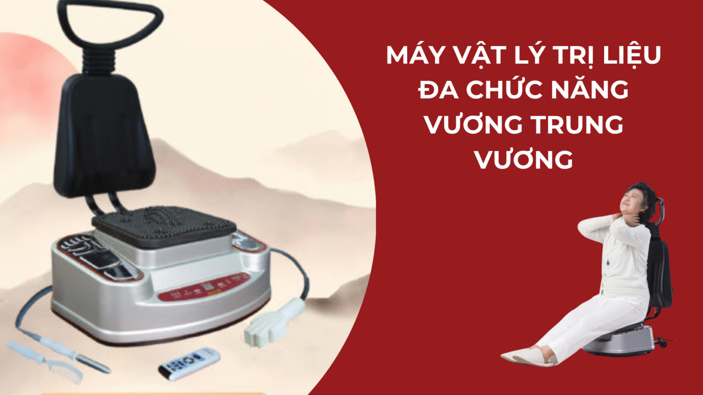 Giới Thiệu Máy Vật Lý Trị Liệu Đa Chức Năng Vương Trung Vương Của Nhất Liệu Y Viện