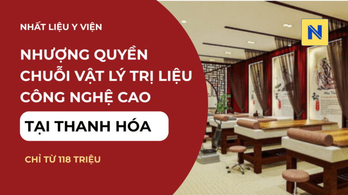 Nhất Liệu Y Viện Tuyển Dụng Đối Tác Nhượng Quyền Chuỗi Vật Lý Trị Liệu Tại Thanh Hóa