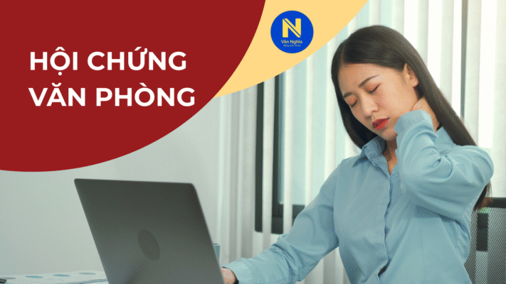 Hội Chứng Văn Phòng, Kẻ Thù Thầm Lặng Tàn Phá Sức Khỏe Của Bạn Mỗi Ngày